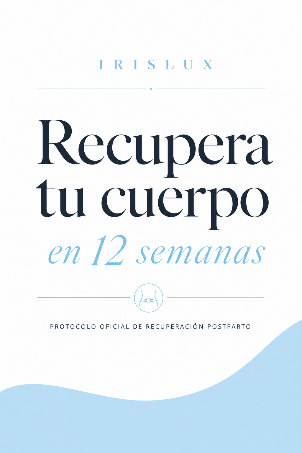 Recupera tu cuerpo en 12 semanas-Guía Digital